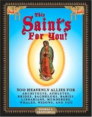 Cover of: This Saint's for You!: 300 Heavenly Allies Who Will Change Your Life