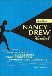 Cover of: The Official Nancy Drew Handbook: Skills, Tips, and Life Lessons from Everyone's Favorite Girl Detective