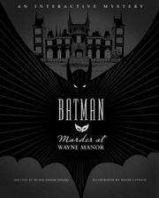 Cover of: Murder at Wayne Manor: An Interactive Batman Mystery