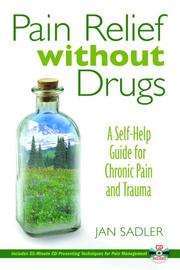 Cover of: Pain Relief without Drugs by Jan Sadler