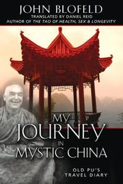 Cover of: My Journey in Mystic China by John Blofeld