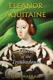 Cover of: Eleanor of Aquitaine: Queen of the Troubadours