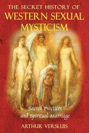Cover of: The Secret History of Western Sexual Mysticism by Arthur Versluis