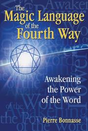 Cover of: The Magic Language of the Fourth Way: Awakening the Power of the Word