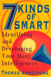 Cover of: Seven Kinds of Smart: Identifying and Developing Your Many Intelligences