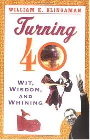 Cover of: Turning 40: Wit, Wisdom, and Whining