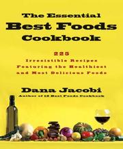 Cover of: The Essential Best Foods Cookbook by Dana Jacobi