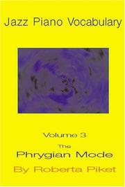 Cover of: Jazz Piano Vocabulary, Vol. 3: The Phrygian Mode