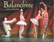 Cover of: Balanchine 2006 Calendar by Nancy Reynolds