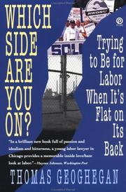 Cover of: Which side are you on? by Thomas Geoghegan