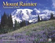 Cover of: Mount Rainer National Park 2008 Calendar
