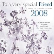 Cover of: To a Very Special Friend 2008 Calendar by Helen Exley