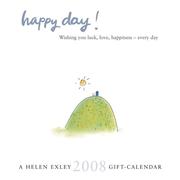 Cover of: Happy Day! 2008 Calendar by Helen Exley