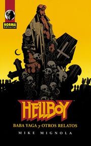 Cover of: Hellboy: Baba Yaga y Otros Relatos (Hellboy)/ Hellboy: The Chained Coffin and Other Stories/ Spanish Edition