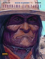 Cover of: Blueberry: Geronimo el Apache/ Blueberry by Moebius