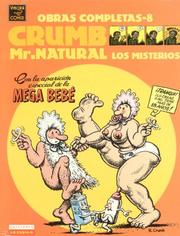 Cover of: Crumb obras completas: Mr. Natural, Los misterios: Crumb Complete Comics: Mr. Natural, The Mysteries (Crumb Obras Completas/Crumb Complete Comics)/ Spanish Edition
