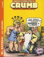Cover of: Crumb obras completas: Mr. Natural, Las revelaciones: Crumb Complete Comics: Mr. Natural, the Revelations (Crumb Obras Completas/Crumb Complete Comics:)