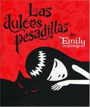 Cover of: Emily the Strange: Las dulces pesadillas/ Emily the Strange: Emily's Good Nightmares/ Spanish Edition