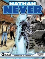 Cover of: Nathan Never vol. 6: Viaje en el tiempo: Nathan Never vol. 6: Time Travel (Nathan Never)