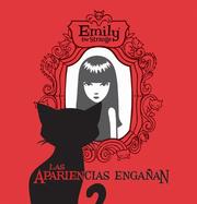 Cover of: Emily the Strange vol. 4: Las apariencias enganan: Emily the Strange vol. 4: Seeing is Deceiving (Emily the Strange)