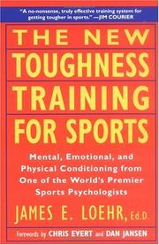 Cover of: The New Toughness Training for Sports by James E. Loehr, James E. Loehr