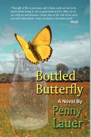 Cover of: Bottled Butterfly by Penny Lauer, Penny Lauer