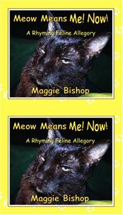 Cover of: Meow Means Me! Now!