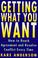 Cover of: Getting What You Want