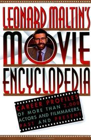 Cover of: Leonard Maltin's Movie Encyclopedia: Career Profiles of More than 2000 Actors and Filmmakers, Past and Present (Penguin Reference)
