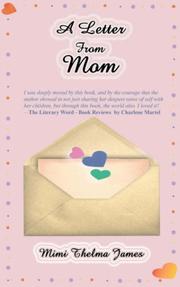 A Letter From Mom by Mimi, Thelma James