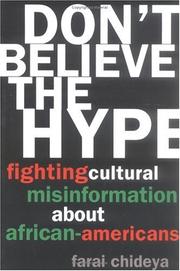 Cover of: Don't believe the hype: fighting cultural misinformation about African-Americans