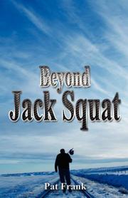 Cover of: Beyond Jack Squat by Pat Frank