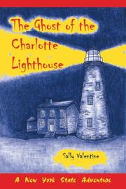 Cover of: The Ghost of the Charlotte Lighthouse