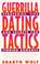 Cover of: Guerrilla Dating Tactics