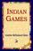 Cover of: Indian Games