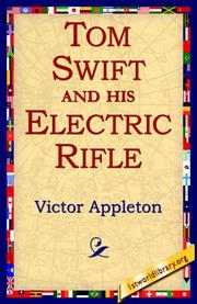 Cover of: Tom Swift and His Electric Rifle by Victor Appleton