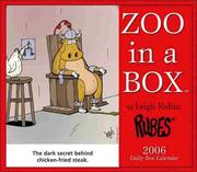 Cover of: Rubes Zoo in a Box 2006 Daily Box Calendar (Daily Box Calendars) by Leigh Rubin