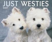 Cover of: Just Westies 2007 Calendar (Just) | 