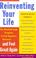 Cover of: Reinventing your life