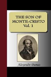 Cover of: THE SON OF MONTE-CRISTO Vol. 1 by Jules Lermina, Alexandre Dumas