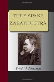 Cover of: THUS SPAKE ZARATHUSTRA by Friedrich Nietzsche, Friedrich Nietzsche