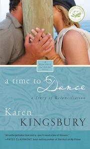 Cover of: A Time to Dance by Karen Kingsbury