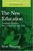 Cover of: The New Education