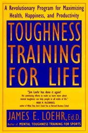 Cover of: Toughness Training for Life by James E. Loehr