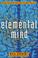 Cover of: Elemental Mind