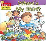 Cover of: Where's My Shirt? (Start Thinking)