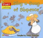 Cover of: Sing a Song of Sixpence (Start Listening)