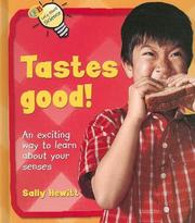 Cover of: Tastes Good! (Let's Start! Science) by Sally Hewitt