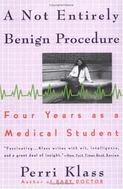 Cover of: A Not Entirely Benign Procedure by Perri Klass
