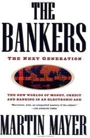 Cover of: The Bankers by Martin Mayer